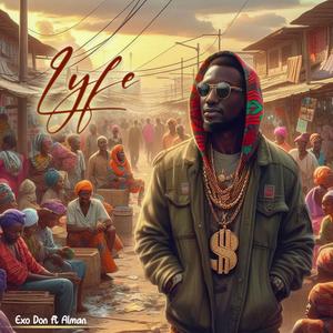 Lyfe (feat. Alman On D Mix)