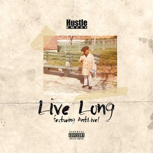 Live Long (Explicit)
