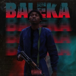 Baleka (Explicit)