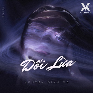 Dối Lừa (Lofi)