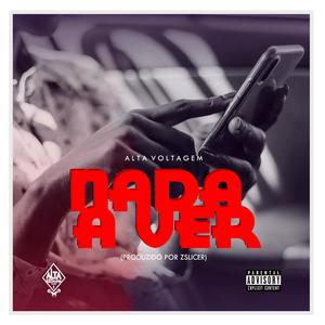 Nada A Ver (Explicit)