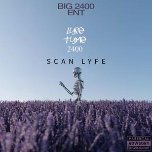 SCAN LYFE (Explicit)