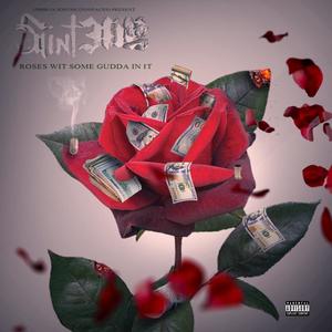 Roses Wit Some Gudda In It (Explicit)