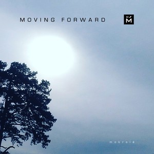 MOVING FORWARD