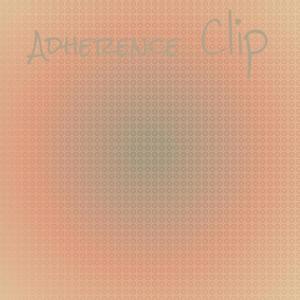 Adherence Clip