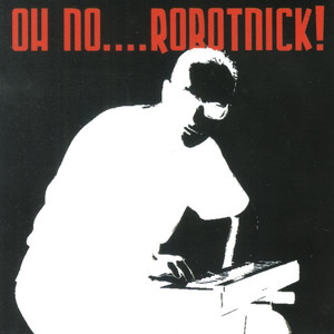 Oh No....Robotnick!