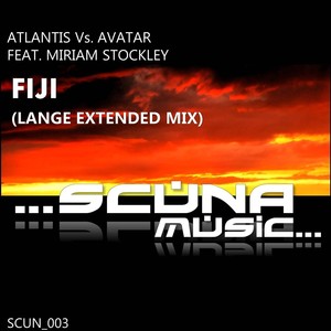 Fiji (Lange Extended Mix) [Atlantis vs. Avatar] [feat. Miriam Stockley]