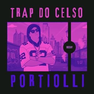 TRAP DO CELSO PORTIOLLI