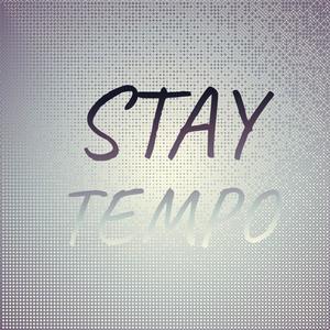 Stay Tempo