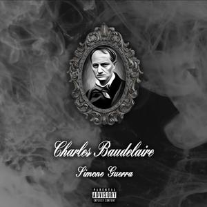 Charles Baudelaire (Explicit)