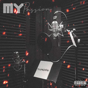 My Passion (Explicit)