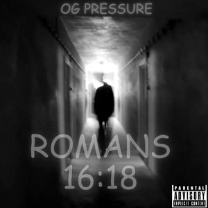 Romans 16:18 (Best Of OG) [Explicit]