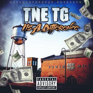 ITS A DIFFERENCE (feat. TNE TG) (Explicit)