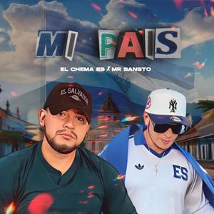 El Chema la Bestia - Mi pais (feat. Mr.Dansto)