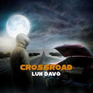 Crossroad (Explicit)