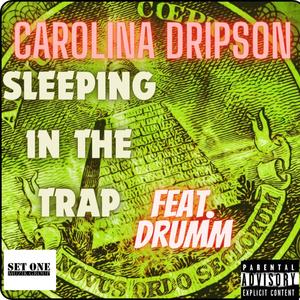 Sleeping in the Trap (feat. Drumm) (Explicit)