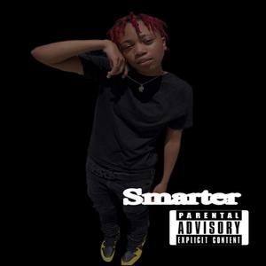 Smarter (Explicit)