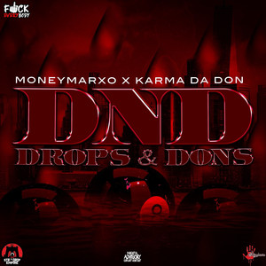 Drops and Dons (Explicit)