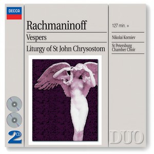 Rachmaninoff: Liturgy of St John Chrysostom, Op. 31 - 13. And With Thy Spirit - One Is Holy: 