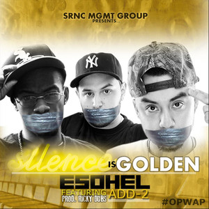 Silence Is Golden(feat. Add-2) (Explicit)