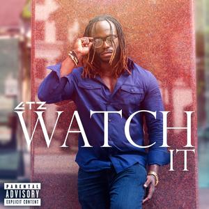 Watch It (feat. G-Child & Fresh Andrade) [Explicit]