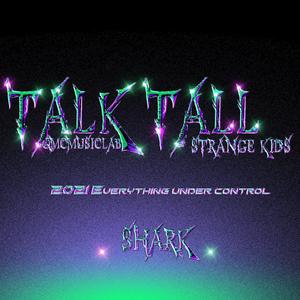 TALK TALL