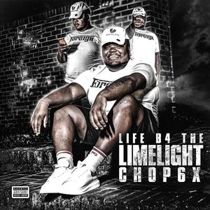 LIFE B4 THE LIMELIGHT (Explicit)