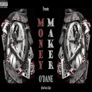 MONEY MAKER (Explicit)