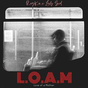 L.O.A.M (feat. Lesly Sxd) [Explicit]