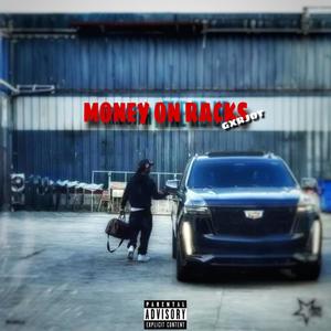Money On Racks (Explicit)