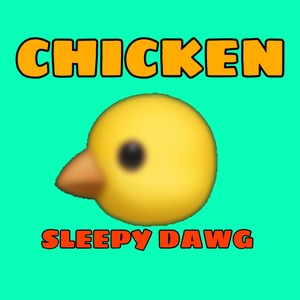 Chicken (Explicit)