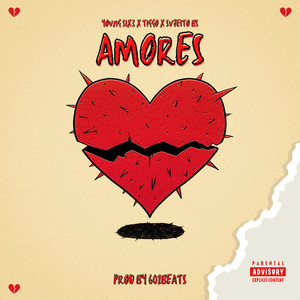 Amores (Explicit)
