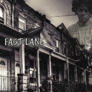 Fast Lane (Explicit)