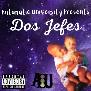 Dos Jefes (Explicit)