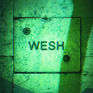 wesh (Explicit)