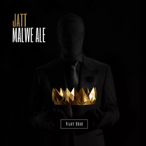 Jatt Malwe Ale (Explicit)