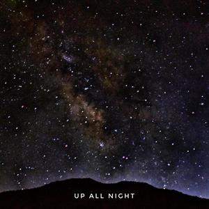 Up All Night