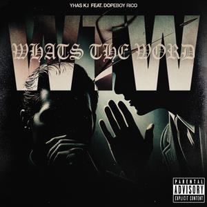 WTW (feat. DopeBoy Rico) [Explicit]