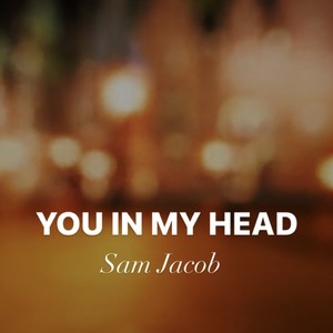 You In My Head