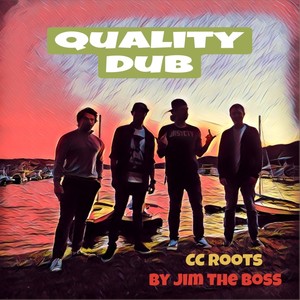 Quality Dub (Jim the Boss Remix)