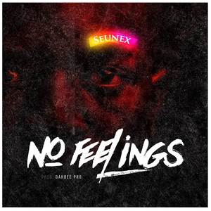 No Feelings (Explicit)