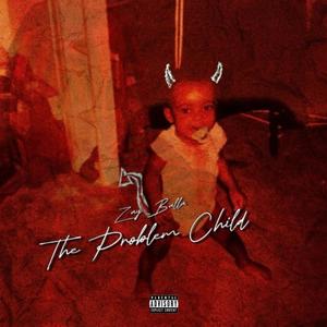 The Problem Child (Explicit)