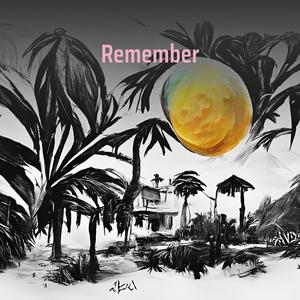 Remember (Remastered 2023)
