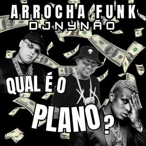 Qual e o Plano? Mcs Trap funk Remix (Arrocha funk) [Explicit]