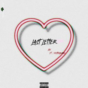 Last Letter (feat. Destin Laurel)