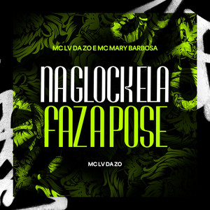 Na Glock Ela Faz Pose (Explicit)