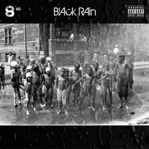 Black Rain (feat. 25/8 Leek & Tha God Faheim) [Explicit]