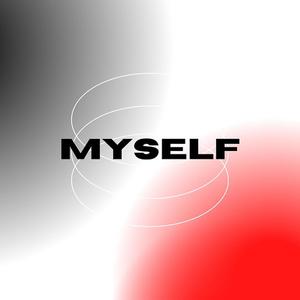 MYSELF (Explicit)