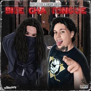 Bite Cha Tongue (feat. Samson Samson) (Explicit)