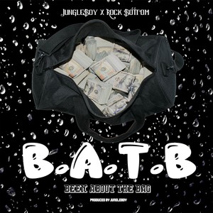 Been About the Bag (Explicit)